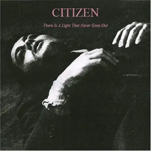 Pochette de There Is A Light That Never Goes Out (The Smiths) de Citizen