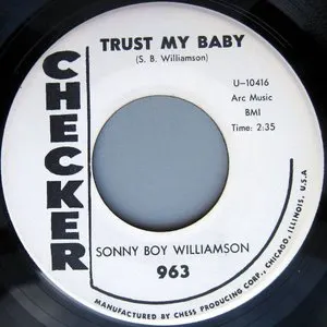 Pochette de Trust My Baby / Too Close Together de Sonny Boy Williamson
