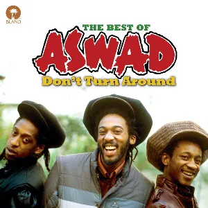 Pochette de Don't Turn Around: The Best of Aswad de Aswad