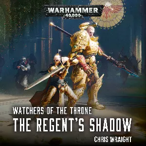 Pochette de Watchers of the Throne, Book 2: The Regent’s Shadow de John Banks