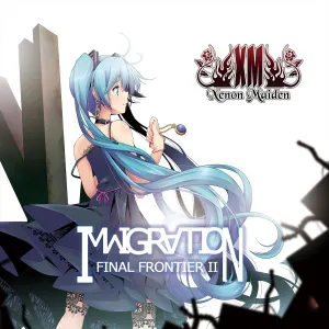 Pochette de IMMIGRATION -Final Frontier II- de XM -Xenon Maiden-