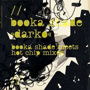 Pochette Darko (Booka Shade Meets Hot Chip Mixes)