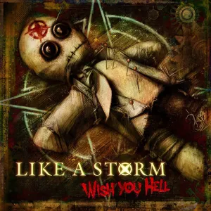 Pochette de Wish You Hell de Like a Storm