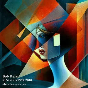 Pochette de ReVisions: Visions of Johanna - 1965-2018 de Bob Dylan