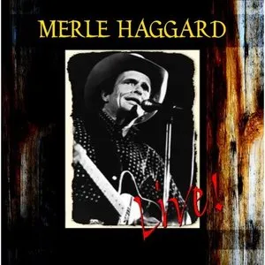 Pochette de Live: The Hits and More de Merle Haggard