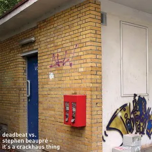 Pochette de It's a Crackhaus Thing de Deadbeat