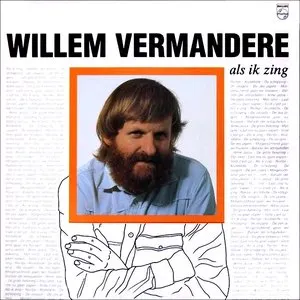 Pochette de Als ik zing de Willem Vermandere