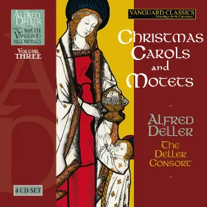 Pochette de The Complete Vanguard Recordings, Volume 3: Christmas Carols and Motets de Alfred Deller - Deller Consort