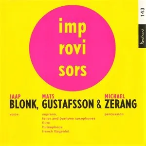 Pochette de Blonk, Gustafsson & Zerang de Michael Zerang - Mats Gustafsson