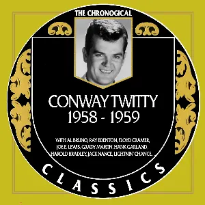 Pochette The Chronogical Classics: Conway Twitty 1958-1959
