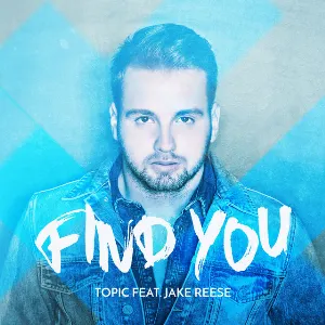 Pochette de Find You de Topic