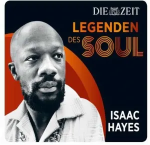 Pochette Isaac Hayes - Legenden Des Soul - Die Zeit