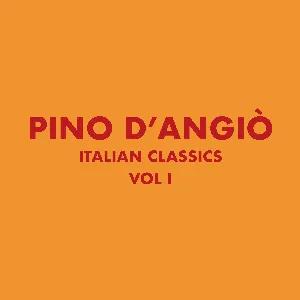 Pochette Italian Classics: Pino D’Angiò Collection, Vol. 1