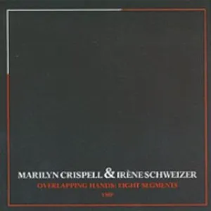 Pochette de Overlapping Hands: Eight Segments de Marilyn Crispell - Irène Schweizer