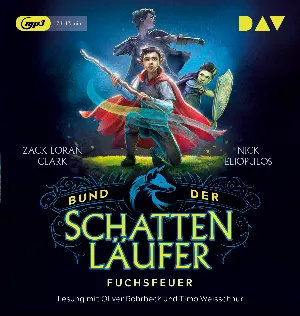 Pochette de Bund der Schattenläufer – Teil 1: Fuchsfeuer de Oliver Rohrbeck