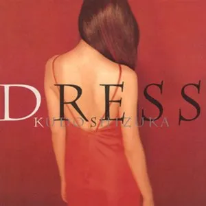 Pochette de DRESS de Shizuka Kudo