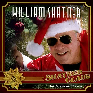 Pochette de Shatner Claus: The Christmas Album de William Shatner
