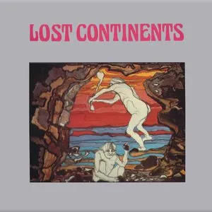 Pochette de Lost Continents de Joel Vandroogenbroeck