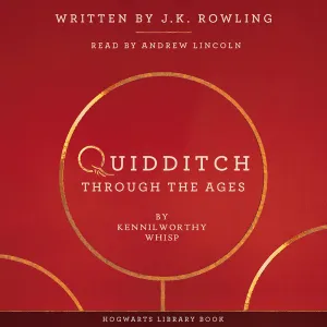 Pochette de Quidditch Through the Ages de J. K. Rowling