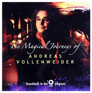 Pochette The Magical Journeys of Andreas Vollenweider