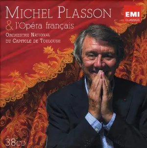 Pochette de Michel Plasson & L'Opéra Français de Jacques Offenbach - Jules Massenet - Georges Bizet - Léo Delibes - Albéric Magnard - Albert Roussel - Michel Plasson - Orchestre national du Capitole de Toulouse - Charles Gounod