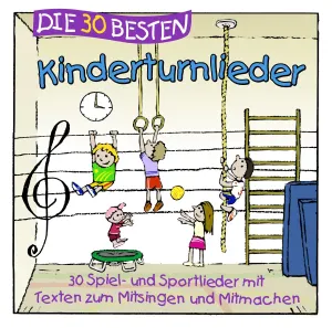 Pochette de Die 30 besten Kinderturnlieder de Simone Sommerland, Karsten Glück und die Kita-Frösche