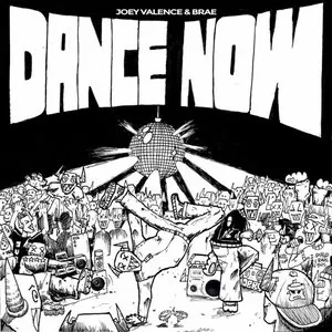 Pochette de DANCE NOW de Joey Valence & Brae