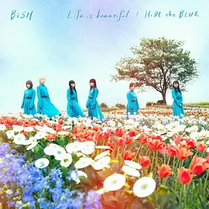 Pochette de Life is beautiful / HiDE the BLUE de BiSH