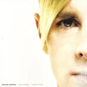 Pochette de The Tunnel / Twin Cities de Richie Hawtin