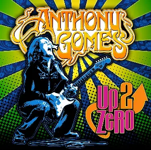 Pochette de Up 2 Zero de Anthony Gomes
