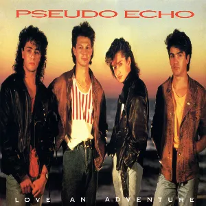 Pochette de Love an Adventure de Pseudo Echo