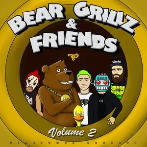Pochette de Bear Grillz & Friends, Volume 2 de Bear Grillz