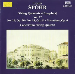 Pochette String Quartets, Volume 17: No. 10, op. 30 / No. 18, op. 61 / Variations, op. 6