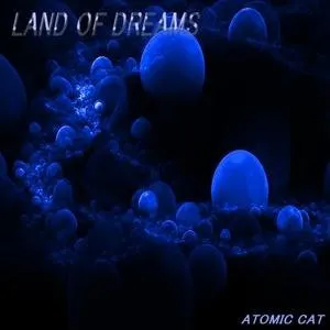 Pochette de Land of Dreams de Atomic Cat