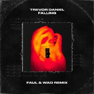 Pochette de Falling (Faul & Wad remix) de Trevor Daniel