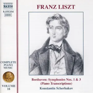 Pochette Complete Piano Music, Volume 18: Symphonies nos. 1 & 3 (Piano Transcriptions)