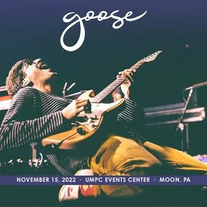 Pochette de 2022-11-15: UPMC Events Center, Moon, PA de Goose