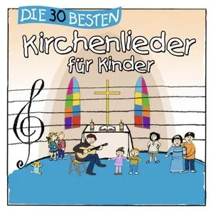 Pochette de Die 30 besten Kirchenlieder für Kinder de Simone Sommerland, Karsten Glück und die Kita-Frösche