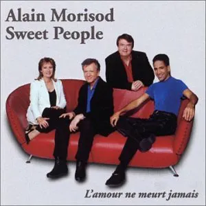 Pochette de L’amour ne meurt jamais de Alain Morisod & Sweet People