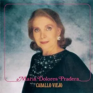 Pochette de Caballo viejo de María Dolores Pradera