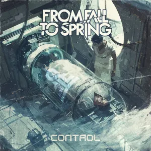 Pochette de CONTROL de From Fall to Spring