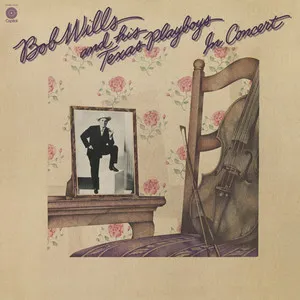 Pochette de In Concert de Bob Wills and His Texas Playboys