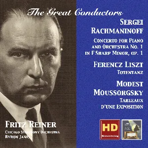Pochette de Rachmaninoff: Concerto for Piano and Orchestra no. 1 in F-sharp minor, op. 1 / Liszt: Totentanz / Moussorgsky: Tableaux d'une exposition de Franz Liszt - Sergei Rachmaninoff - Chicago Symphony Orchestra - Fritz Reiner - Byron Janis - Modest Mussorgsky