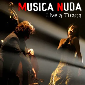 Pochette de Live a Tirana de Musica Nuda