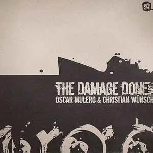 Pochette de The Damage Done, Part 2 de Christian Wünsch - Oscar Mulero