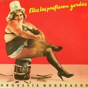 Pochette de Ellos las prefieren gordas de Orquesta Mondragón