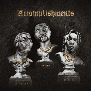 Pochette de Accomplishments de Zaytoven - Lil Keed - Lil Yachty