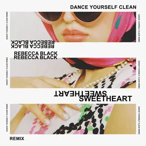 Pochette Sweetheart (Dance Yourself Clean remix)