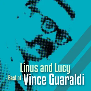 Pochette de Linus and Lucy - Best Of de Vince Guaraldi