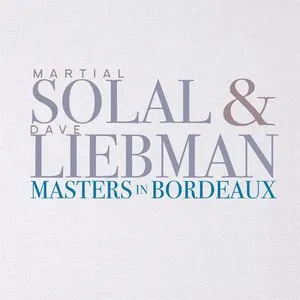 Pochette de Masters in Bordeaux de Martial Solal - David Liebman